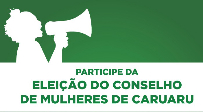 Conselho Municipal da Mulher realizará assembleia de eleição em Caruaru