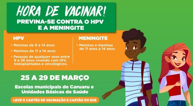 Campanha de vacinação contra HPV e Meningite começa hoje (25)