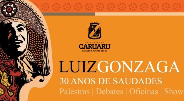 Programação em alusão aos 30 anos da morte de Luiz Gonzaga é realizada em Caruaru
